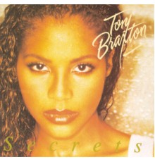 Toni Braxton - Secrets