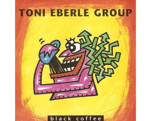 Toni Eberle Group - Black Coffee