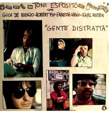 Toni Esposito - Gente distratta