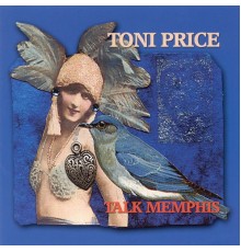 Toni Price - Talk Memphis