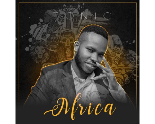 Tonic - Africa