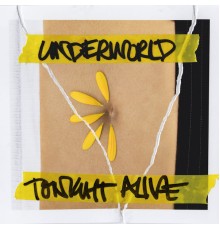 Tonight Alive - Underworld