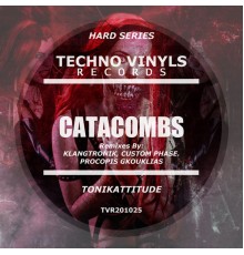 Tonikattitude - Catacombs