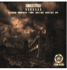 Tonikattitude - Borghor