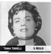 Tonina Torrielli - Il Meglio