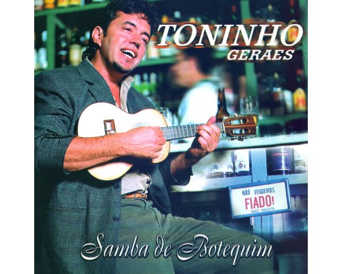 Toninho Geraes - Samba de Botequim