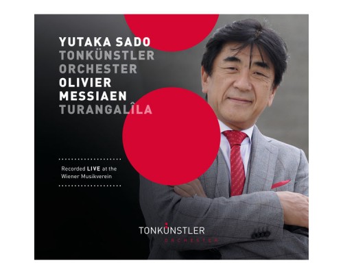Tonkünstler-Orchester - Yutaka Sado - Messiaen : Turangalîla-symphonie, I/29 (Live) Tonkünstler-Orchester - Yutaka Sado - Messiaen : Turangalîla-symphonie, I/29 (Live)