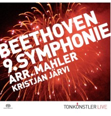 Tonkünstler-Orchester Niederösterreich / Kristjan Järvi / Slowakischer Philharmonischer Chor / Gabriele Fontana / Barbara Hölzl / Arnold Bezuyen / Reinhard Mayr - Beethoven: Symphonie Nr. 9 (arr. Mahler)
