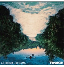 Tonoso - Artificial Dreams