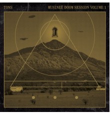 Tons - Musineè Doom Session, Vol. 1