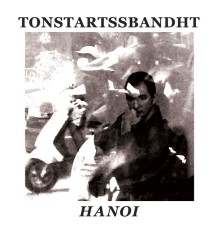 Tonstartssbandht - Hanoi