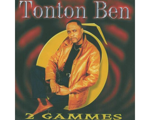 Tonton Ben - 2 gammes Tonton Ben - 2 gammes