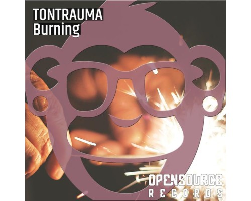 Tontrauma - Burning