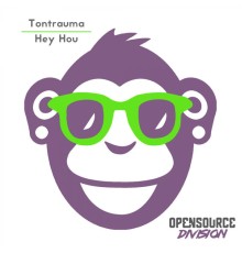 Tontrauma - Hey Hou