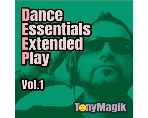 TonyMagik - Dance Essentials E.P Vol1