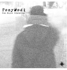 TonyModi - The Night Traveller