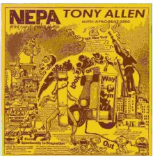 Tony Allen - Nepa (Never Expect Power Always)