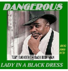 Tony Baladere - Dangerous