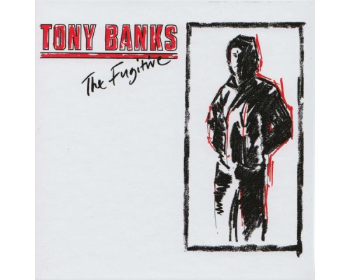 Tony Banks - The Fugitive