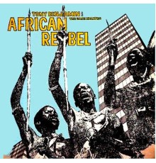 Tony Benjamin - African Rebel