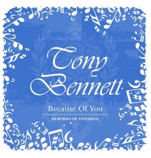 Tony Bennett - Because of You