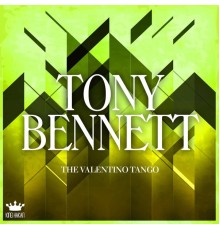 Tony Bennett - The Valentino Tango