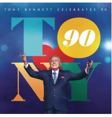 Tony Bennett & Friends - Tony Bennett Celebrates 90