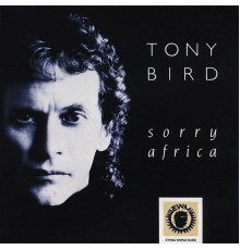 Tony Bird - Sorry Africa