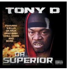 Tony D - Da Superior