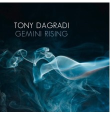 Tony Dagradi - Gemini Rising