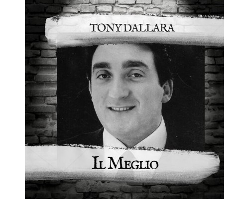 Tony Dallara - Il Meglio