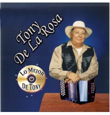 Tony De La Rosa - Lo Mejor de Tony de la Rosa