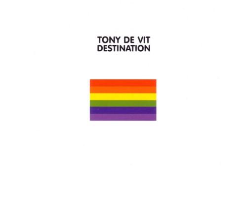 Tony De Vit - Destination