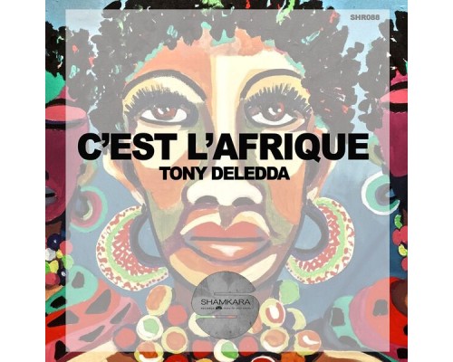 Tony Deledda - C'est L'afrique