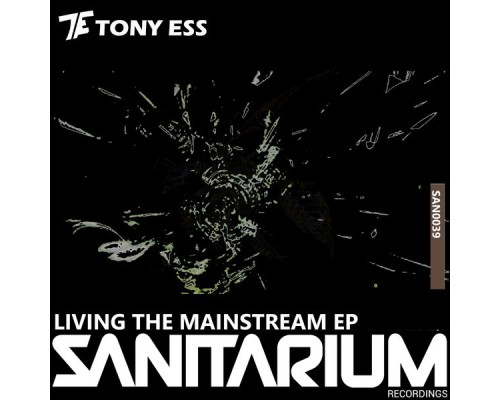 Tony Ess - Living The Mainstream