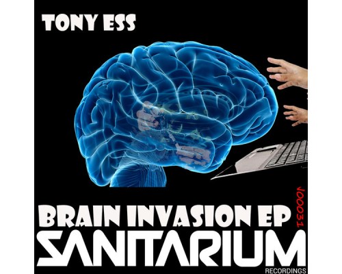 Tony Ess - Brain Invasion EP