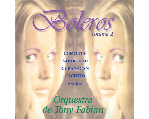 Tony Fabian - Boleros: Vol. 2