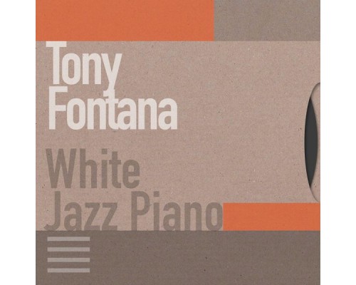 Tony Fontana - White Jazz Piano