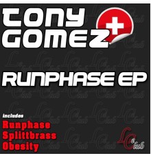 Tony Gomez - Runphase (Original Mix)