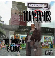 Tony James - The Turning Point