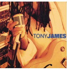 Tony James - Tony James