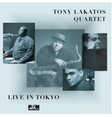 Tony Lakatos - Live in Tokyo