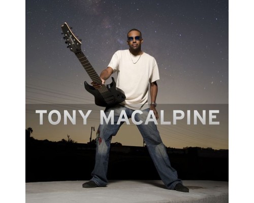 Tony MacAlpine - Tony MacAlpine