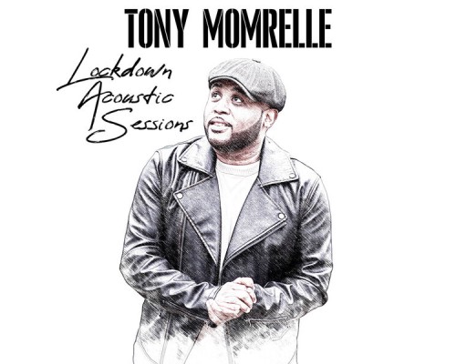 Tony Momrelle - Lockdown Acoustic Sessions