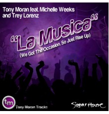 Tony Moran - La Musica