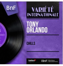 Tony Orlando - Chills (Mono Version)