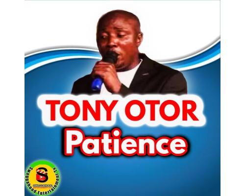 Tony Otor - Patience