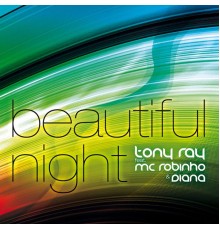 Tony Ray - Beautiful Night