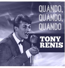 Tony Renis - Quando, Quando, Quando