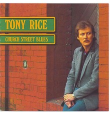 Tony Rice - Church Street Blues